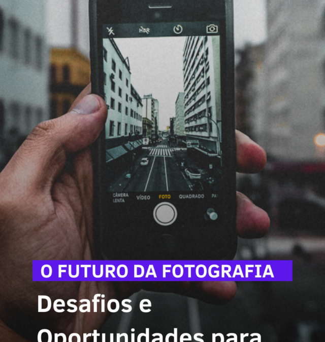 O Futuro da Fotografia