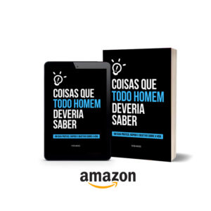 Coisas que todo homem deveria saber - Tyto Neves - Amazon